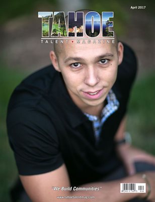 Tahoe Talent Magazine April 2017 Edition