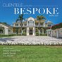 Bespoke Magazine by Clientele Luxury Spring 2024