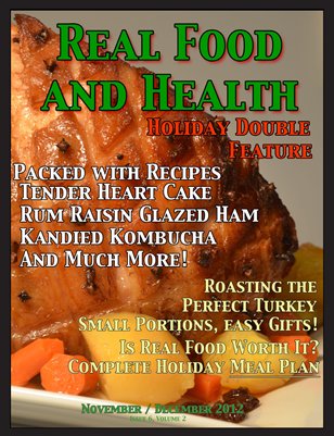 Real Food and Health Nov/Dec 2012