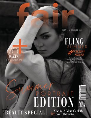 FAIR Magazine | The July Portrait Edition | Vol.4 | 2025