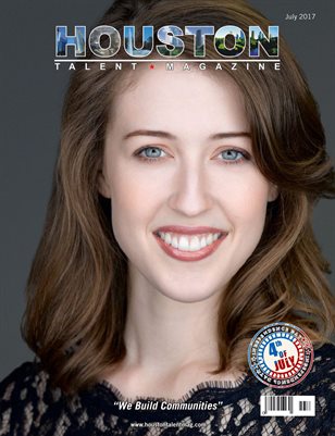 Houston Talent Magazine July 2017 Edition