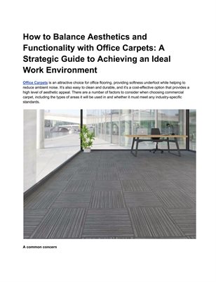 How to Balance Aesthetics and Functionality with Office Carpets: A Strategic Guide to Achieving an Ideal Work Environment