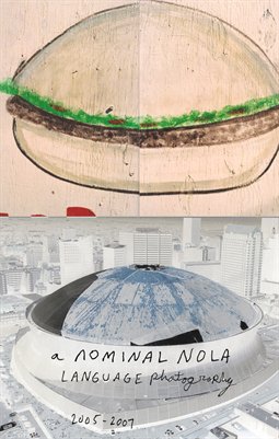 a Nominal Nola: Language Photography 2005-7