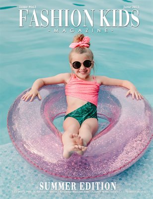 Fashion Kids Magazine | Issue #663 - Summer Edition