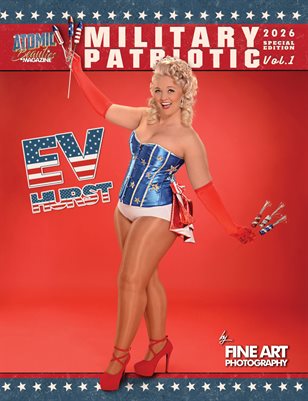 Atomic Beauties Magazine - Miliary Patriotic Special Edition 2026 Vol 1 EV Hurst Cover