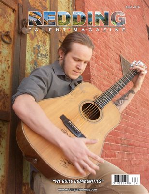 Redding Talent Magazine April 2016 Edition