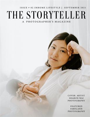 The Storyteller Magazine Issue # 82 IN HOME LIFESTYLE