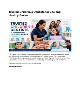 Trusted Children's Dentists for Lifelong Healthy Smiles 