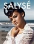 SALYSÉ Magazine | Vol 3:No 21 | May 2017 |