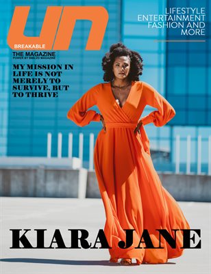 UNBREAKABLE THE MAGAZINE - Kiara Jane 