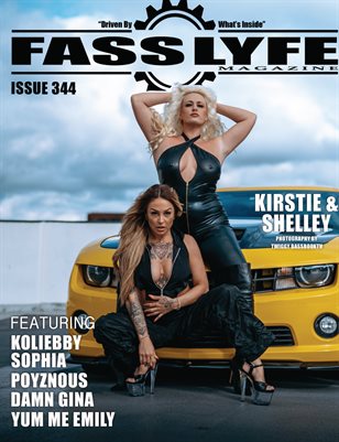 FASS LYFE ISSUE 344 FT. KIRSTIE & SHELLEY