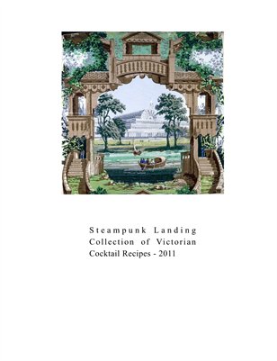 Steampunk Landing Cocktail Recipes