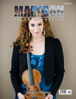 Madison Talent Magazine June 2017 Edition
