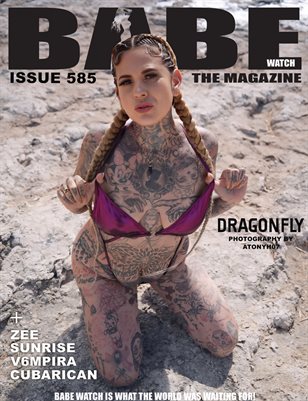 BABE WATCH ISSUE 585 FT DRAGONFLY