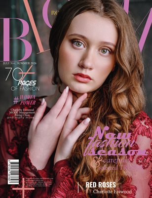 BLOOM Magazine | The July Fashion Edition | Vol.4 | 2025