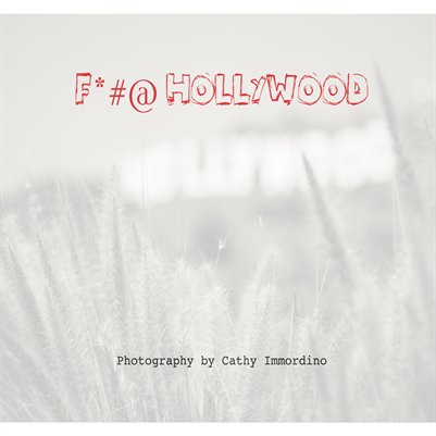 F*#@ Hollywood: 20 images from the "Studio Walls" series