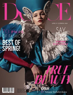 DOLCE Magazine | The April Fashion Edition | Vol.5 | 2026
