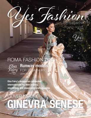 Yes Fashion Magazine, Issue #62, Elsa Fairy, Roma Fashion Day