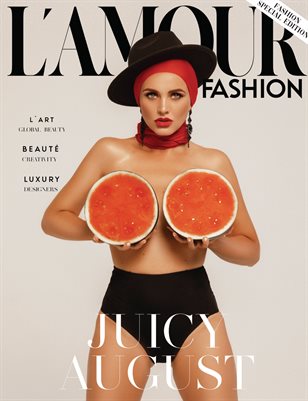 L´Amour Magazine_Juicy August.