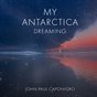 My Antarctica Dreaming