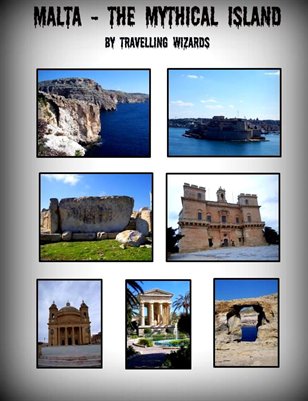 MALTA - THE MYTHICAL ISLAND