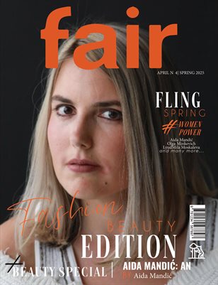 FAIR Magazine | The April Fashion Edition | Vol.4 | 2026
