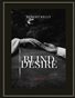 BLIND DESIRE
