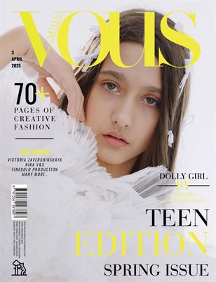 VOUS Magazine | The April Teen Edition | Vol.3 | 2025