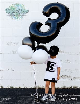 Brand Rep World Magazine Issue #196 Birthday Collection: April & May 2023 Edition