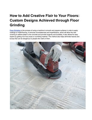 How to Add Creative Flair to Your Floors: Custom Designs Achieved through Floor Grinding