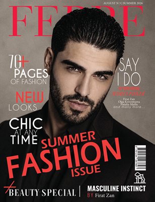 FERRE Magazine | The August Fashion Edition | Vol.3 | 2026