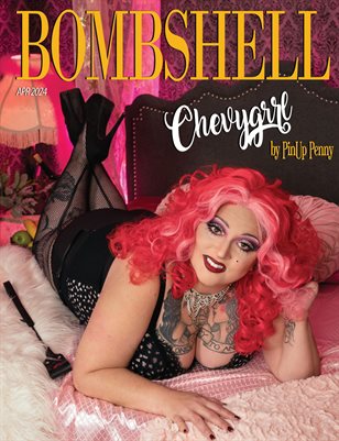 BOMBSHELL Magazine April 2024 - Chevy Grrl Cover