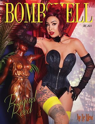 BOMBSHELL Magazine December 2023 - REG ISSUE Raquel Reed Cover