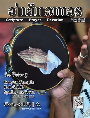 Volume 1 Issue 3 - Prayer Temple C.O.G.I.C. Spring Revival