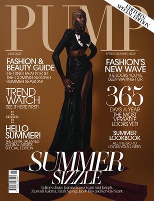 PUMP Magazine | Summer Lookbook | Vol.1 | Editor's Choice | June 2022