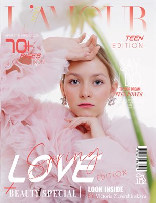 L'AMOUR Magazine | The April Teen Edition | Vol.1 | 2026