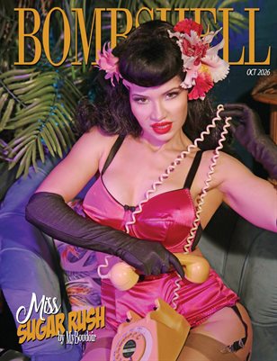 BOMBSHELL Magazine October 2026 REGULAR ISSUE - Miss Sugar Rush Cover