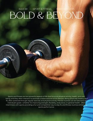 Bold And Beyond Sport and Fitness Issue 110