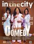 In The City Magazine Vol.54 ft Cocoa Brown, Melanie Comarcho & Erica Dutchess