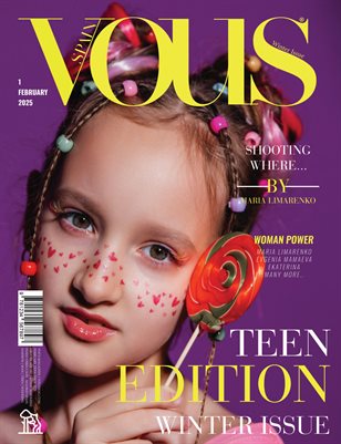 VOUS Magazine | The February Teen Edition | Vol.1 | 2025