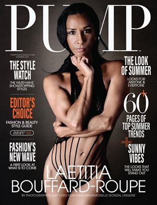 PUMP Magazine | The June Fashion Issue | Vol.6
