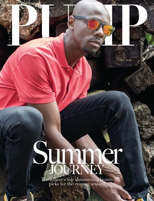 PUMP Magazine - The Summer Journey Edition - July 2018