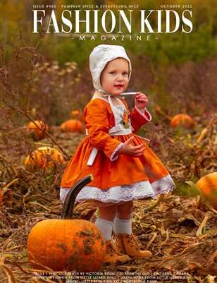Fashion Kids Magazine | Issue #482 - Pumpkin Spice & Everything Nice Special