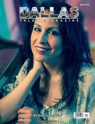 Dallas Talent Magazine April 2016 Edition