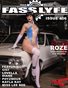 FASS LYFE ISSUE 406 FT ROZE
