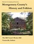 Montgomery County History and Folklore Magazine Vol 1 Issue 2