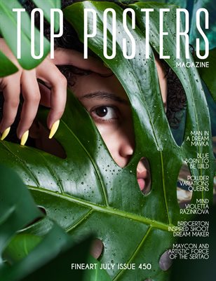 TOP POSTERS MAGAZINE- FINEART JULY (Vol 450)