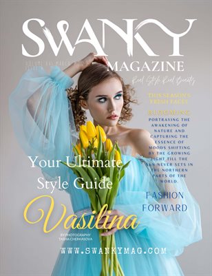 Swanky Magazine March 2022 VOL XVI ISSUE 4