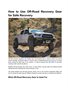 How to Use Off-Road Recovery Gear for Safe Recovery