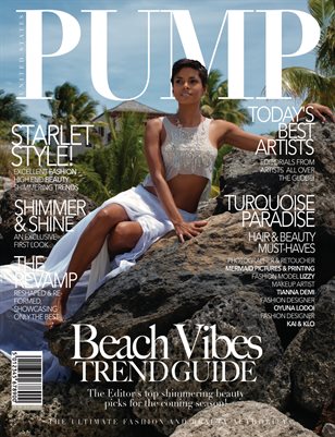 PUMP Magazine - The Beach Vibes Edition - August 2018